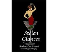 Stolen Glances: “Where the scent of coconut unleashed my inner animal.” (Undone Rules)