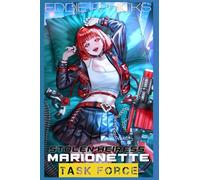 Stolen Heiress: A Cyberpunk LitRPG (Marionette Task Force)