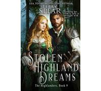 Stolen Highland Dreams: 9 (The Highlanders)