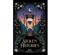 Stolen Histories: 1 (The Infinite Night Saga)