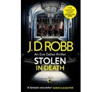 Stolen In Death: An Eve Dallas Thriller (in Death 62) (ebook)