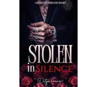 Stolen in Silence: A Brother’s Best Friend Mafia Romance