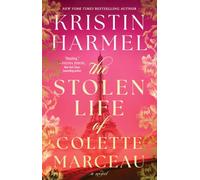 Stolen Life of Colette Marceau: A Novel