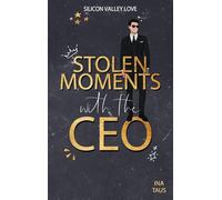 Stolen Moments with the CEO: 1