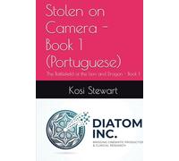 Stolen on Camera - Book 1 (Portuguese): The Battlefield of the Lion and Dragon - Book 1