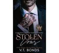 Stolen Vows: A Dark Mafia Arranged Marriage Romance (Vicious Mafia Kings)