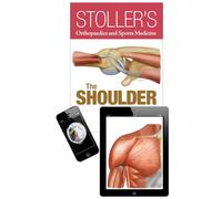Stoller's Orthopaedics and Sports Medicine: The Shoulder Package