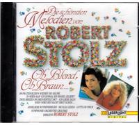 Stolz,Robert - Die Schönsten Melodien [Import]