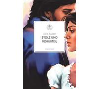 Stolz und Vorurteil: Roman. Übersetzt von Andrea Ott, mit einem Nachwort von Elfi Bettinger: 34