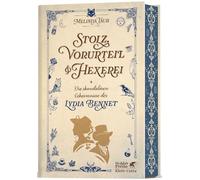 Stolz, Vorurteil und Hexerei: Die skandalösen Geheimnisse der Lydia Bennet | In limitierter Erstauflage mit wunderschön gestaltetem Farbschnitt