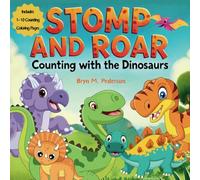 Stomp and Roar: Counting with the Dinosaurs