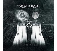 Stompcrash - Swear By the Moon
