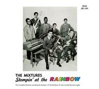 Stompin at the Rainbow by Mixtures (2010-10-12)