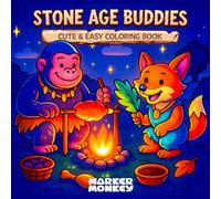 Stone Age Buddies: Adorable Stone Era Animals Coloring Book Relaxing & Fun gift for girls & women