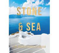 Stone and Sea: The Ancient Heart of Greece
