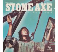 Stone axe - Stay of execution