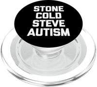 Stone Cold Steve Autism - Divertido Dicho sarcástico Autista PopSockets PopGrip para MagSafe