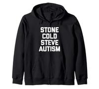 Stone Cold Steve Autism - Divertido Dicho sarcástico Autista Sudadera con Capucha