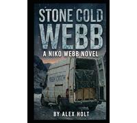 Stone Cold Webb: A Niko Webb Thriller