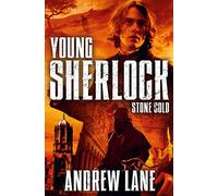 Stone Cold (Young Sherlock Holmes, 7)