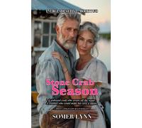 Stone Crab Season: A Sweet Later-in-Life Beach Romance (Everglades City Book 2)