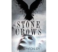 Stone Crows: A Crow’s Row Love Story - Book 3