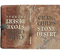 Stone Desert / Stone Desert Journal: A Naturalist's Exploration of Canyonlands National Park