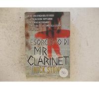 Stone Nick - Esorcismo Di Mr. Clarinet (L')