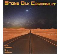 Stone Oak Cosmonaut - One Evening in the Desert [Import belge]