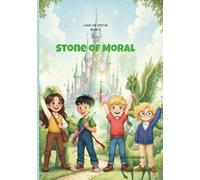 STONE OF MORAL: LAND OF VIRTUE, Book 2