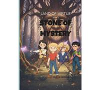 STONE OF MYSTERY: LAND OF VIRTUE, Book 3