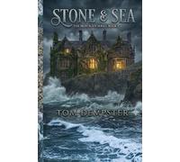 Stone & Sea: The Iron & The Ivy Series Book 3