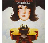 Stone The Crows - Featuring Maggie Bell