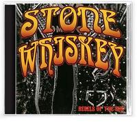 Stone Whiskey - Rebels of the Sun