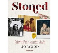 Stoned: Fotografías y tesoros de la vida con los Rolling Stones (Música)