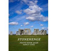 Stonehenge: A Collection of 40 High-Quality Photographs Showcasing Beautiful Places, Landmarks, Nature, and Cultural Heritage from Around the World