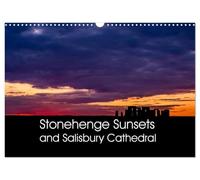 Stonehenge Sunsets & Salisbury Cathedral (Wall Calendar 2027 DIN A3 landscape), CALVENDO 12 Month Wall Calendar: Stonehenge sunsets taken as ... photographs with different moods and drama.