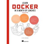Stoneman Elton Learn Docker in a Month of Lunche (Tapa blanda) (Importación USA)