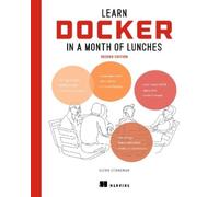 Stoneman Elton Learn Docker in a Month of Lunche (Tapa blanda) (Importación USA)