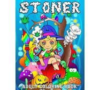 Stoner Adult Coloring Book: Princess Stoner Psychedelic Cannabis Trippy Coloring Book for Adults 122 Pages
