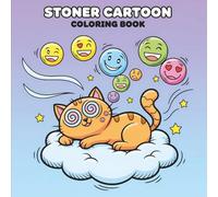 Stoner Cartoon: Retro Vibes Coloring Book with 60 Cozy and Cute Animal Designs - For Teens and Adults