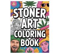 Stoner Coloring Book: 100 Trippy Psychedelic Designs for Adults Relaxation: A Funny and Relaxing Activity Book with Marijuana, Cannabis, and Hippie Themed Art