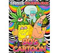 Stoner Coloring Book: 53+ Retro-Inspired Psychedelic & Trippy Coloring Pages for Stress Relief and Relaxation, The Ideal Gift for Weed Lovers and Cartoon Enthusiasts