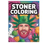 Stoner Coloring Book for Adults: 100 Trippy Psychedelic Designs: A Fun Activity Book with Weed and Marijuana Themed Pages for Stoner Relaxation and Stress Relief