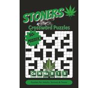 Stoner Crossword Puzzle: Crossword Puzzles, Word Search Puzzles With Easy to Read Print about Weed, Cannabis Culture, Slang and More | 6x9 inches, 120 ... for Stoners, Chill Sessions and Relaxation