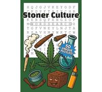 Stoner Culture Word Search: All Ages Word Search Puzzle Book with Easy to Read Print about 420, Marijuana, Weed, and More | 6 x 9 inches, 100 pages | ... Gift for Vacations, Holidays, and Free Times!