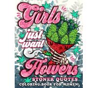 Stoner Quotes Coloring Book For Women: Funny Weed Quotes Coloring pages for Stress Relief and Relaxation, Ideal Gift for Stoner Women