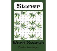 Stoner Word Search Book: Easy to Read Print about Weed and More / 6x9 inches, 110 pages / 50+ Puzzles