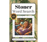 Stoner Word Search Puzzle Book: Word Searches with Easy to Read Print about Stoner, Weed, Canna nd More | 6x9 inches, 110 pages | 50+ Puzzles … Gift for Vacations, Holidays and Leisure Times