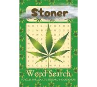 Stoner Word Search Puzzle Book: Word Searches with Easy to Read Print about Stoners, Weed, Slang, and More | 6x9 inches, 110 pages | 50+ Puzzles ... Gift for Vacations, Holidays, and Free Times
